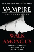 Cover-Bild zum Titel 'Walk Among Us' von 'Cassandra Khaw, Genevieve Gornichec, Caitlin Starling'