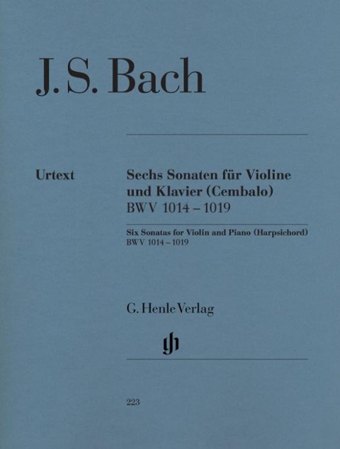 Sechs Sonaten für Violine und Klavier (Cembalo) BWV 1014 - 1019 - Johann Sebastian Bach