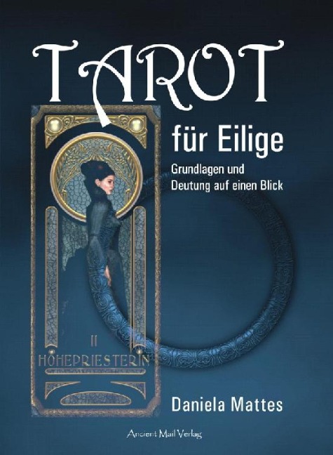 Tarot für Eilige - Daniela Mattes