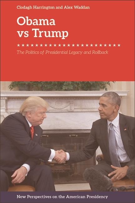 Obama v. Trump - Clodagh Harrington, Alex Waddan