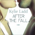 Cover-Bild zum Titel 'After the Fall Lib/E' von 'Kylie Ladd'