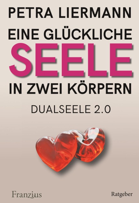 Eine glückliche Seele in zwei Körpern - Petra Liermann