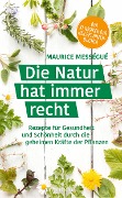 Die Natur hat immer recht - Maurice Mességué