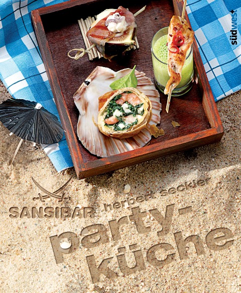 Sansibar - Partyküche - Herbert Seckler, Martin Lagoda