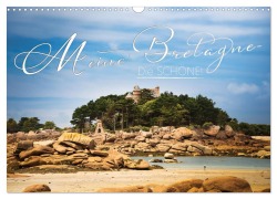 Cover-Bild zum Titel 'Meine Bretagne - Die schöne! (Wandkalender 2026 DIN A3 quer), CALVENDO Monatskalender' von 'Tobias Hirschberg/Pixelhirsch'