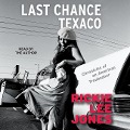 Last Chance Texaco: Chronicles of an American Troubadou - Rickie Lee Jones