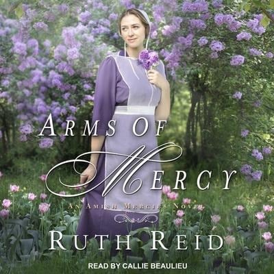 Arms of Mercy - Ruth Reid