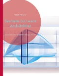 Cover-Bild zum Titel 'Saubere Software Architektur' von 'Marco Forestier'