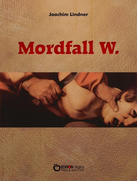 Mordfall W. - Joachim Lindner