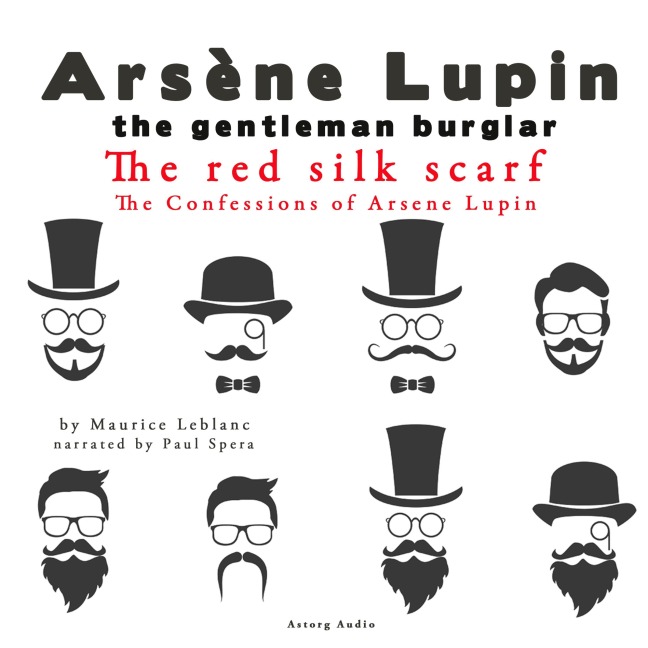 The Red Silk Scarf, The Confessions Of Arsène Lupin - Maurice Leblanc