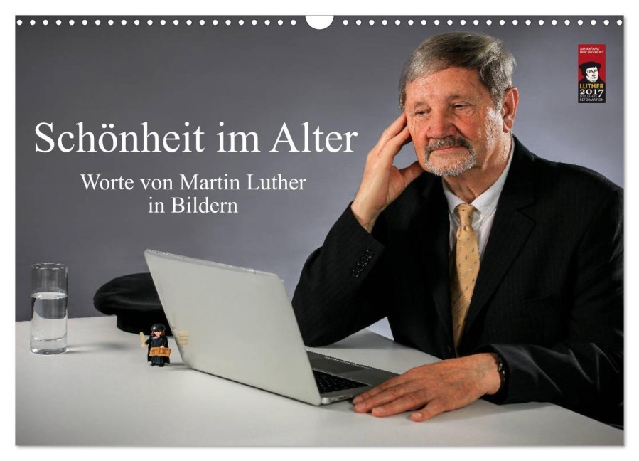 Schönheit im Alter - Worte von Martin Luther in Bildern (Wandkalender 2026 DIN A3 quer), CALVENDO Monatskalender - Andreas Vincke