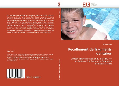 Recollement de fragments dentaires - Mysa Vovan
