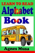 Cover-Bild zum Titel 'Learn To Read Alphabet Book' von 'Agnes Musa'