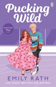 Cover-Bild zum Titel 'Pucking Wild' von 'Emily Rath'