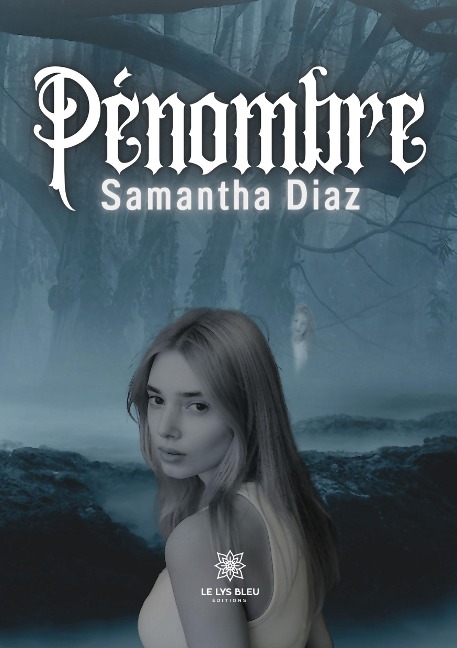 Pénombre - Samantha Diaz