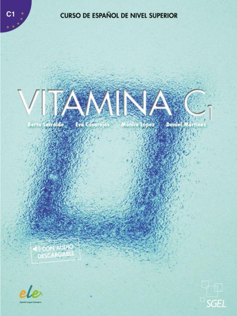 Vitamina C1. Kursbuch mit Code - Berta Sarralde, Daniel Martínez Pernas, Mónica López, Eva Casarejos