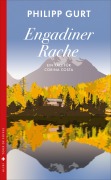 Cover-Bild zum Titel 'Engadiner Rache' von 'Philipp Gurt'