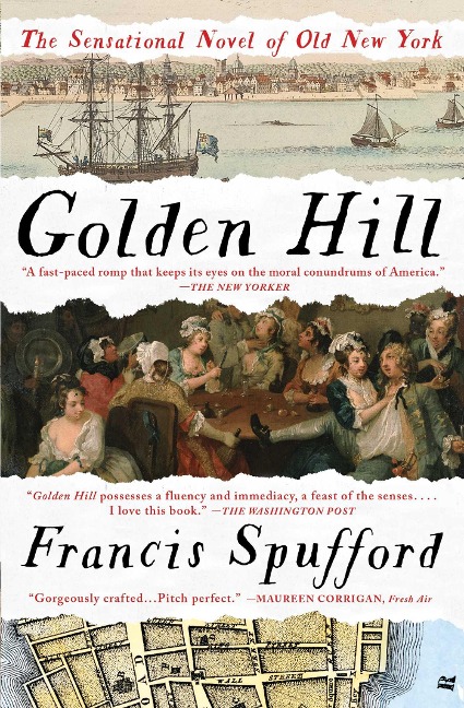 Golden Hill - Francis Spufford