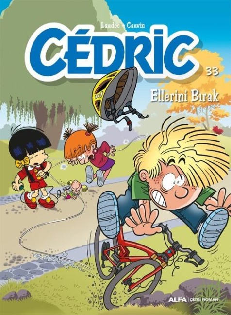Ellerini Birak - Cedric - 33 - Raoul Cauvin