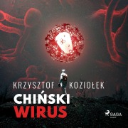 Cover-Bild zum Titel 'Chi¿ski wirus' von 'Krzysztof Kozio¿ek'