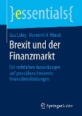 Cover-Bild zum Titel 'Brexit und der Finanzmarkt' von 'Lisa Löbig, Domenik H. Wendt'