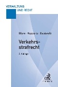 Verkehrsstrafrecht - Heribert Blum, Bernd Huppertz, Marcello Baldarelli