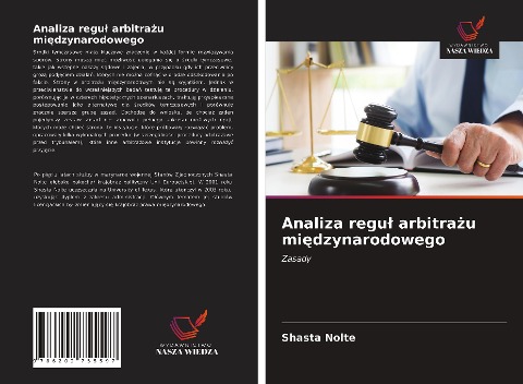 Analiza regu¿ arbitra¿u mi¿dzynarodowego - Shasta Nolte
