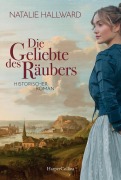 Cover-Bild zum Titel 'Die Geliebte des Räubers' von 'Natalie Hallward'
