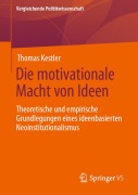 Cover-Bild zum Titel 'Die motivationale Macht von Ideen' von 'Thomas Kestler'