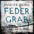 Cover-Bild zum Titel 'Federgrab' von 'Samuel Bjørk'