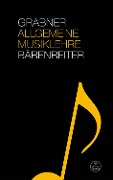 Cover-Bild zum Titel 'Allgemeine Musiklehre' von 'Hermann Grabner'
