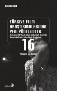 Cover-Bild zum Titel 'Türkiye Film Arastirmalarinda Yeni Yönelimler 16 - Sinema ve Kadin' von 'Elif Akcali'