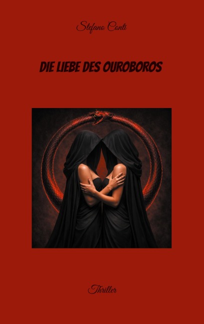 Die Liebe des Ouroboros - Stefano Conti