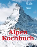 Alpen Kochbuch - Meredith Erickson
