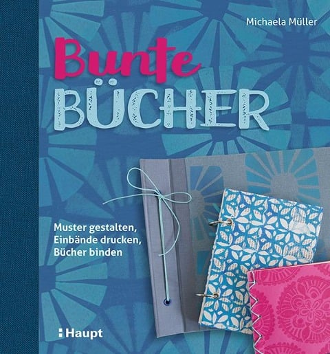 Bunte Bücher - Michaela Müller