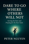 Cover-Bild zum Titel 'Darre to Go where Others will not' von 'Peter Nguyen'