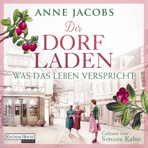 Der Dorfladen - Was das Leben verspricht - Anne Jacobs