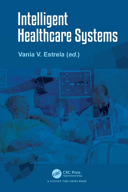 Intelligent Healthcare Systems - 