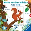Meine ersten Wörter vom Wald - Sprechen lernen mit großen Schiebern und Sachwissen für Kinder ab 12 Monaten - Cornelia Frank