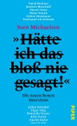 Cover-Bild zum Titel 'Hätte ich das bloß nie gesagt!' von 'Sven Michaelsen'