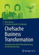 Cover-Bild zum Titel 'Chefsache Business Transformation' von 'Milan Kumar, Charlotte Anabelle de Brabandt'