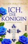 Cover-Bild zum Titel 'Ich, die Königin' von 'Susan Hastings'