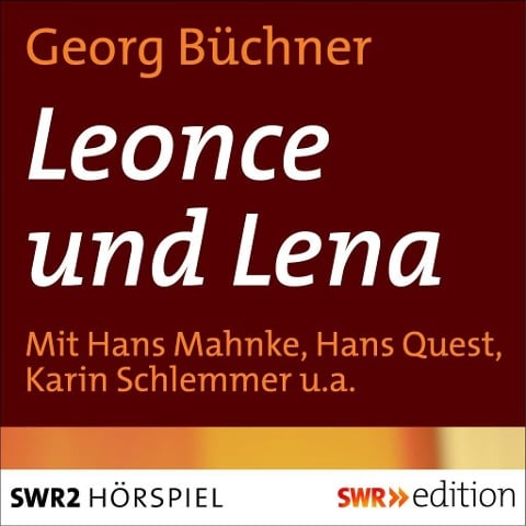 Leonce und Lena - Georg Büchner, Otto-Erich Schilling