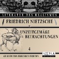 Cover-Bild zum Titel 'Unzeitgemäße Betrachtungen 4' von 'Friedrich Nietzsche'