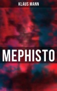 Cover-Bild zum Titel 'MEPHISTO' von 'Klaus Mann'