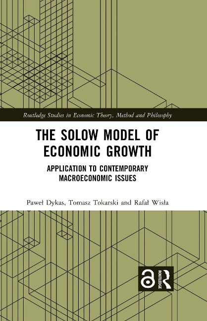 The Solow Model of Economic Growth - Pawel Dykas, Tomasz Tokarski, Rafal Wisla
