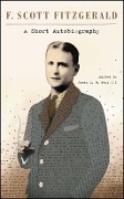 Cover-Bild zum Titel 'A Short Autobiography' von 'F. Scott Fitzgerald, James L. W. West'