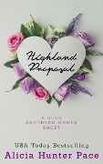 Cover-Bild zum Titel 'Highland Proposal (Good Southern Women, #4)' von 'Alicia Hunter Pace'