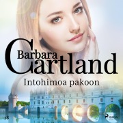 Cover-Bild zum Titel 'Intohimoa pakoon' von 'Barbara Cartland'