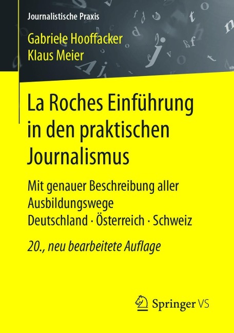 La Roches Einführung in den praktischen Journalismus - Gabriele Hooffacker, Klaus Meier